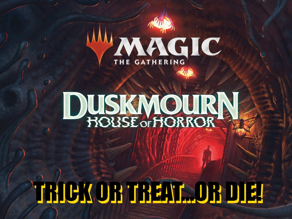 TRICK OR TREAT...OR DIE! DUSKMOURN SEALED CHAOS EVENT