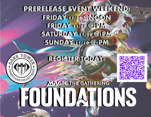 MTG FOUNDATIONS PRERELEASE WEEKEND!