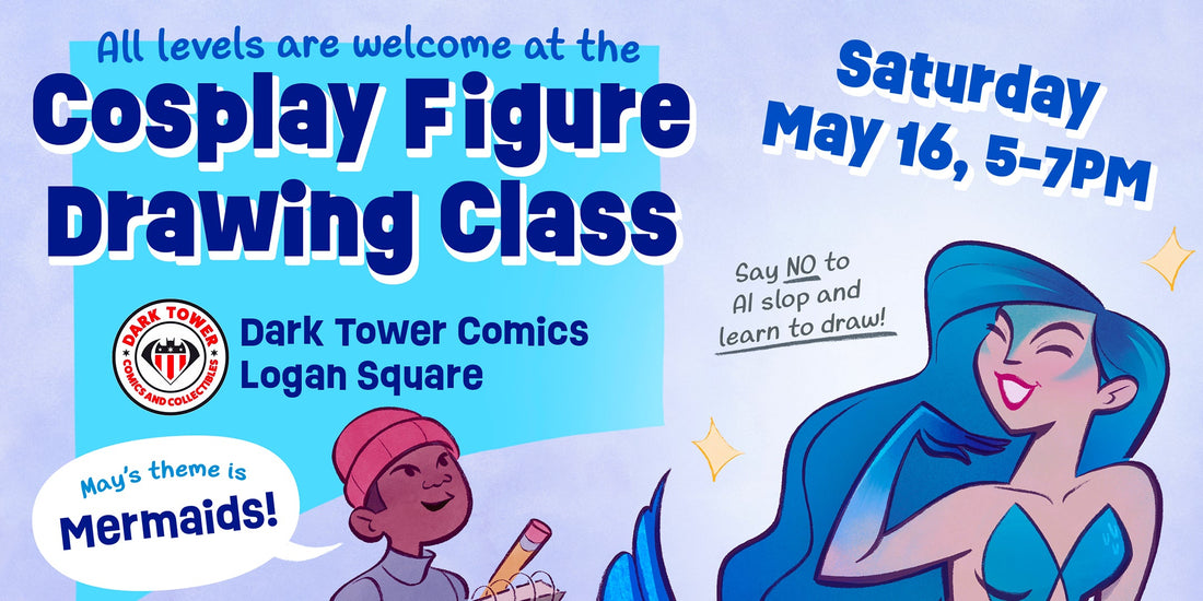 COSPLAY FIGURE DRAWING @ DTC LOGAN SQUARE